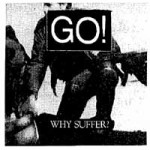 WHY SUFFER ? [1990] FOREFRONT GO-003