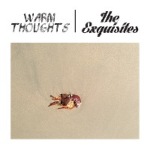 WARM THOUGHTS_EXQUISITES