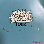 BREAK A SCHOOL TOUR